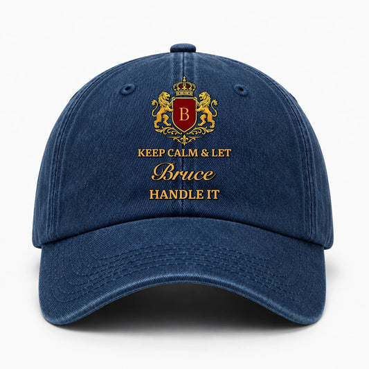 Keep Calm & Let Your Name Handle It Royal Blue Washed Cap BRUCE 13K1 C115PF