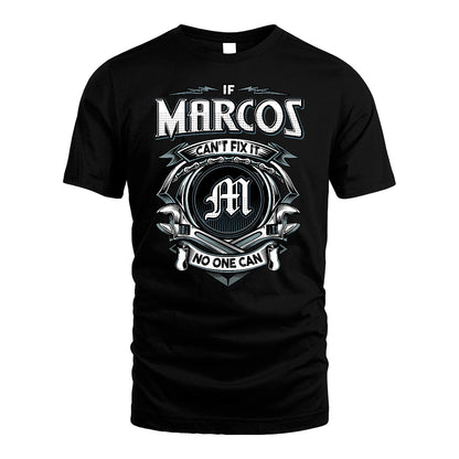 MARCOS 13K1-510 Personalized  "Can’t Fix It No One Can"