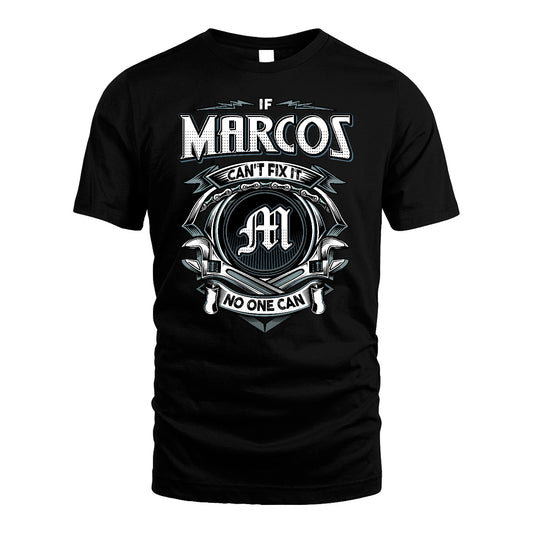 MARCOS 13K1-510 Personalized  "Can’t Fix It No One Can"