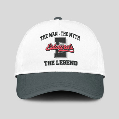 The Man The Myth The Legend Custom Initial Letter And Name Cap EDWARDS 13K1 C38PF