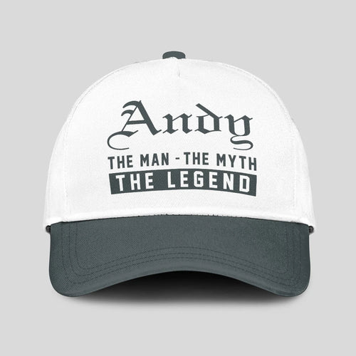 The Man The Myth The Legend Luxury Cap ANDY 13K1 C39PF