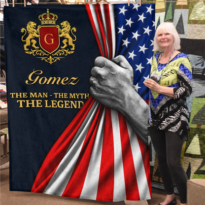 The Man The Myth The Legend America Flag 3D Fleece Blanket GOMEZ 13K1 BK12