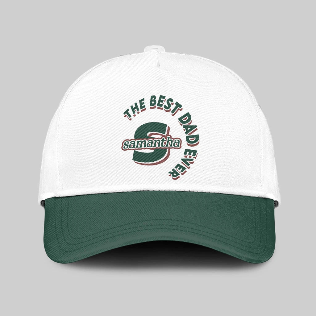 The Best Dad Ever Custom Name Cap SAMANTHA 13K1 C35PF