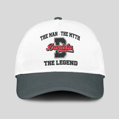 The Man The Myth The Legend Custom Initial Letter And Name Cap DANIELA 13K1 C38PF