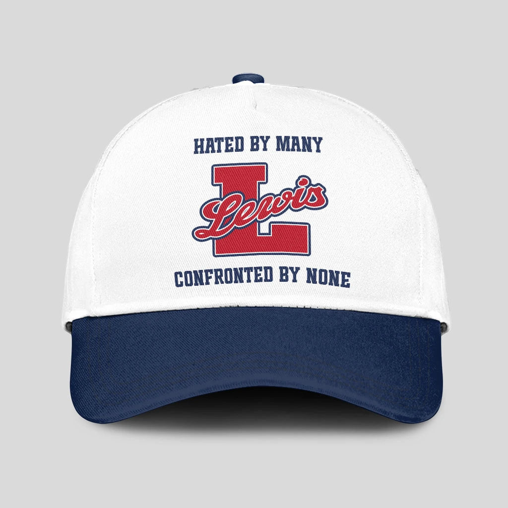 Hated By Many Confronted By None Sporty Cap LEWIS 13K1 C45PF