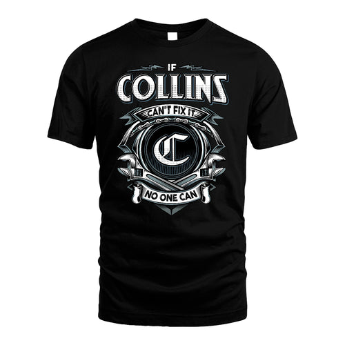 COLLINS 13K1-510 Personalized  "Can’t Fix It No One Can"