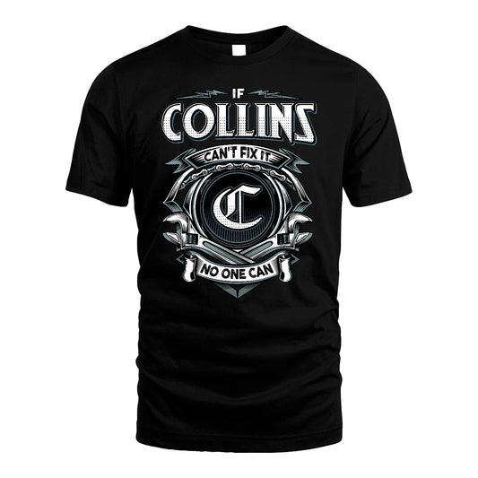 COLLINS 13K1-510 Personalized  "Can’t Fix It No One Can"
