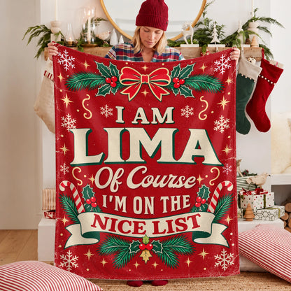 I'm Name Of Course I'm On The Nice List Christmas Fleece Blanket LIMA 13K1 BK56