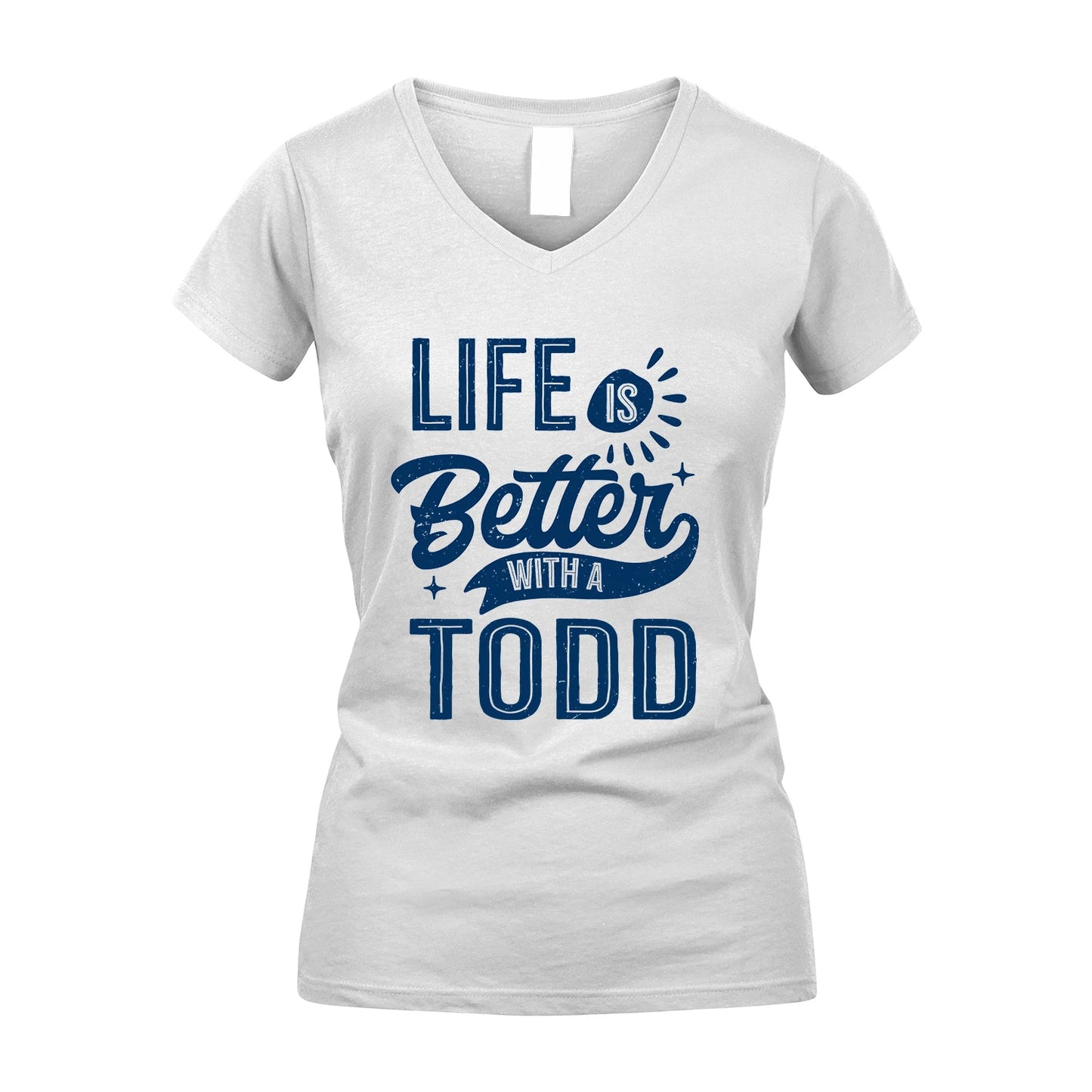 TODD 13K1-116 Personalized Name Quote T-Shirt Life Is Better With Unisex Gift