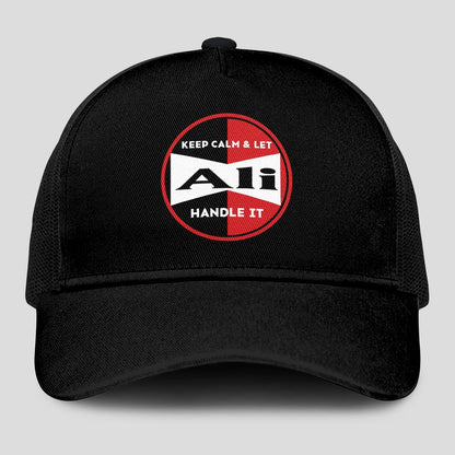 Keep Calm & Let Your Name Handle It Black Mesh Cap ALI 13K1 C206PF