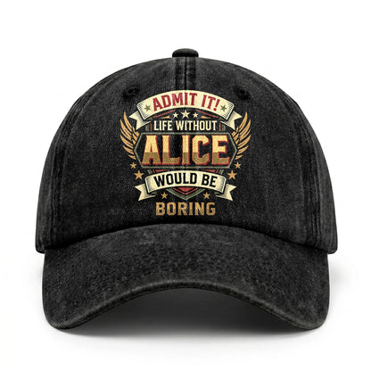 ALICE-13K1-C10PF Admit It! Life Without ALICE Would Be Boring