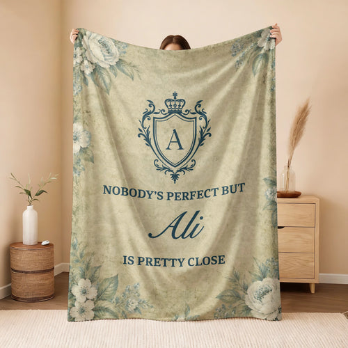 Nobody's Perfect But Your Name Is Pretty Close Green Floral Fleece Blanket ALI 13K1 BK39