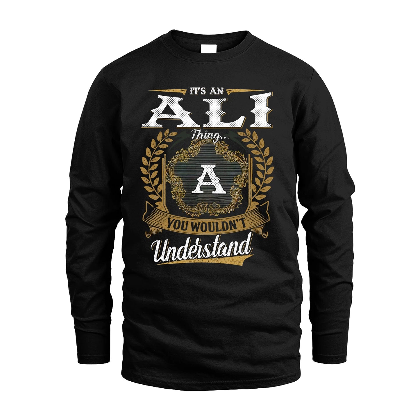 ALI 13K1-1–Personalized Name Quote Apparel “It’s an NAME Thing You Wouldn’t Understand”
