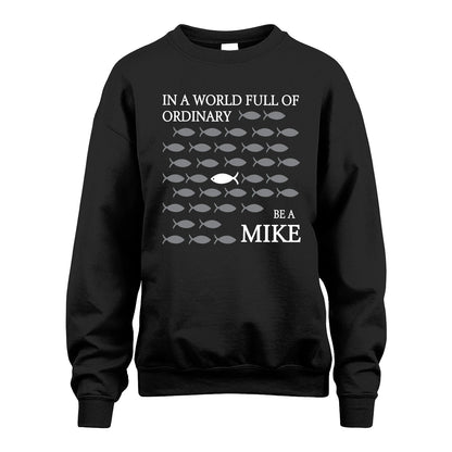 MIKE 13K1-558 In A World Full Of Ordinary