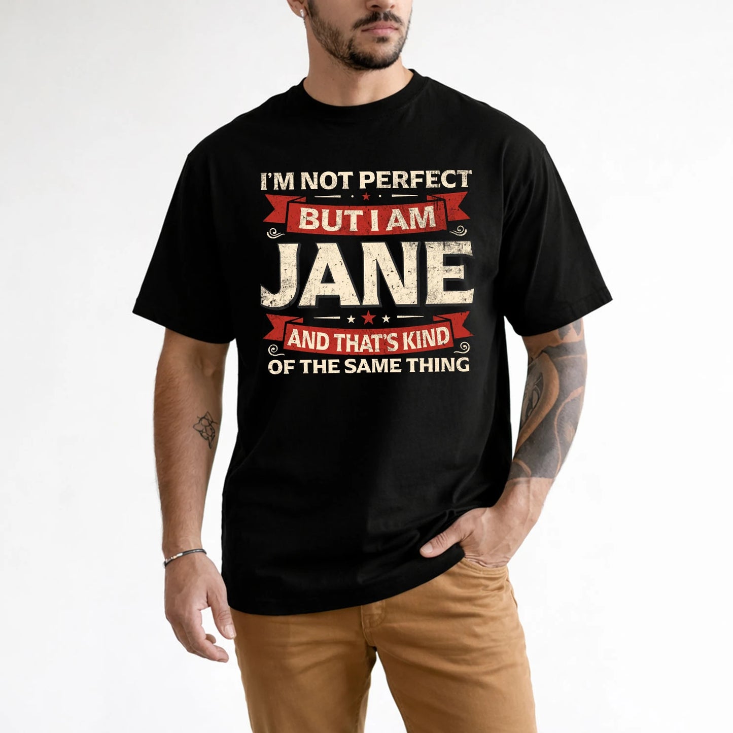 JANE 13K1-566 I'm Not Perfect But I Am...
