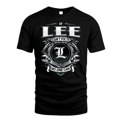 LEE 13K1-510 Personalized  "Can’t Fix It No One Can"