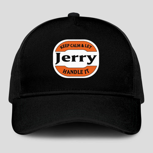 Keep Calm & Let Your Name Handle It Black Mesh Cap JERRY 13K1 C199PF
