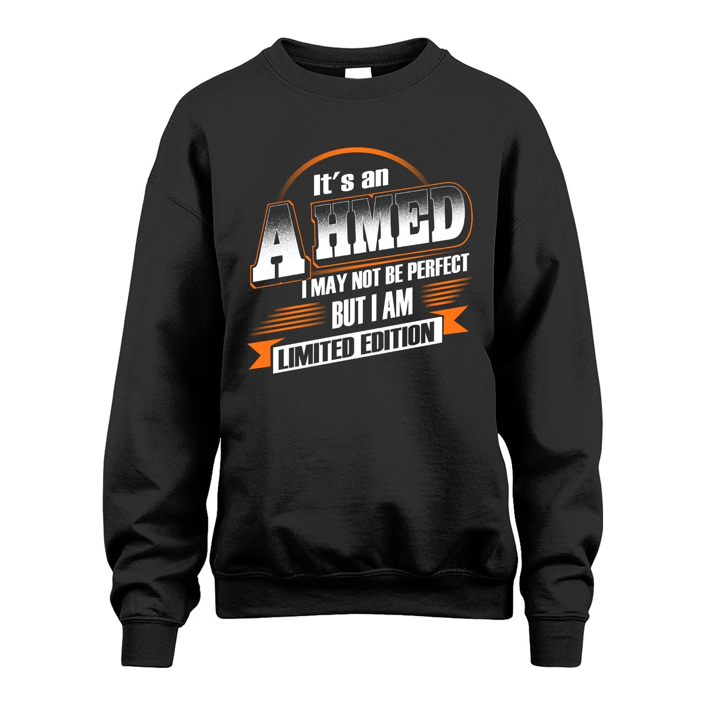 AHMED 13K1-514 Personalized "It's a ... I May Not Be Perfect..."