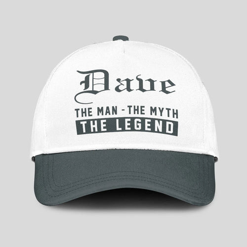 The Man The Myth The Legend Luxury Cap DAVE 13K1 C39PF