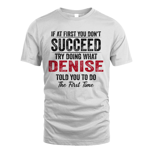DENISE 13K1-357 If At First You Don't Succeed...