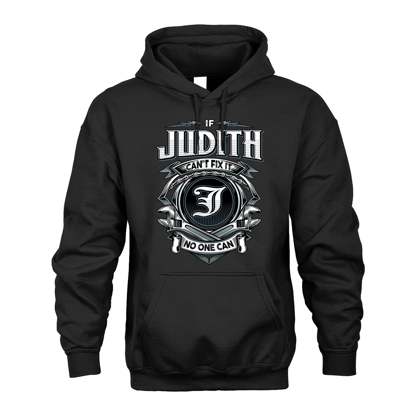 JUDITH 13K1-510 Personalized  "Can’t Fix It No One Can"