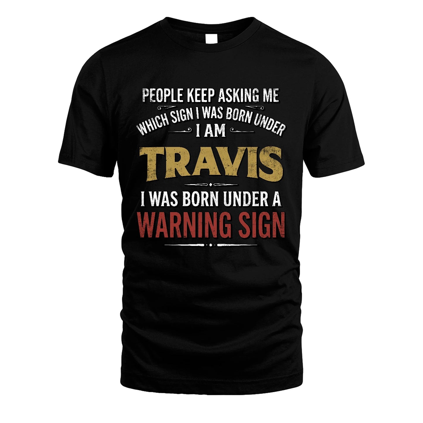 TRAVIS 13K1-562 People Keep Asking Me ...