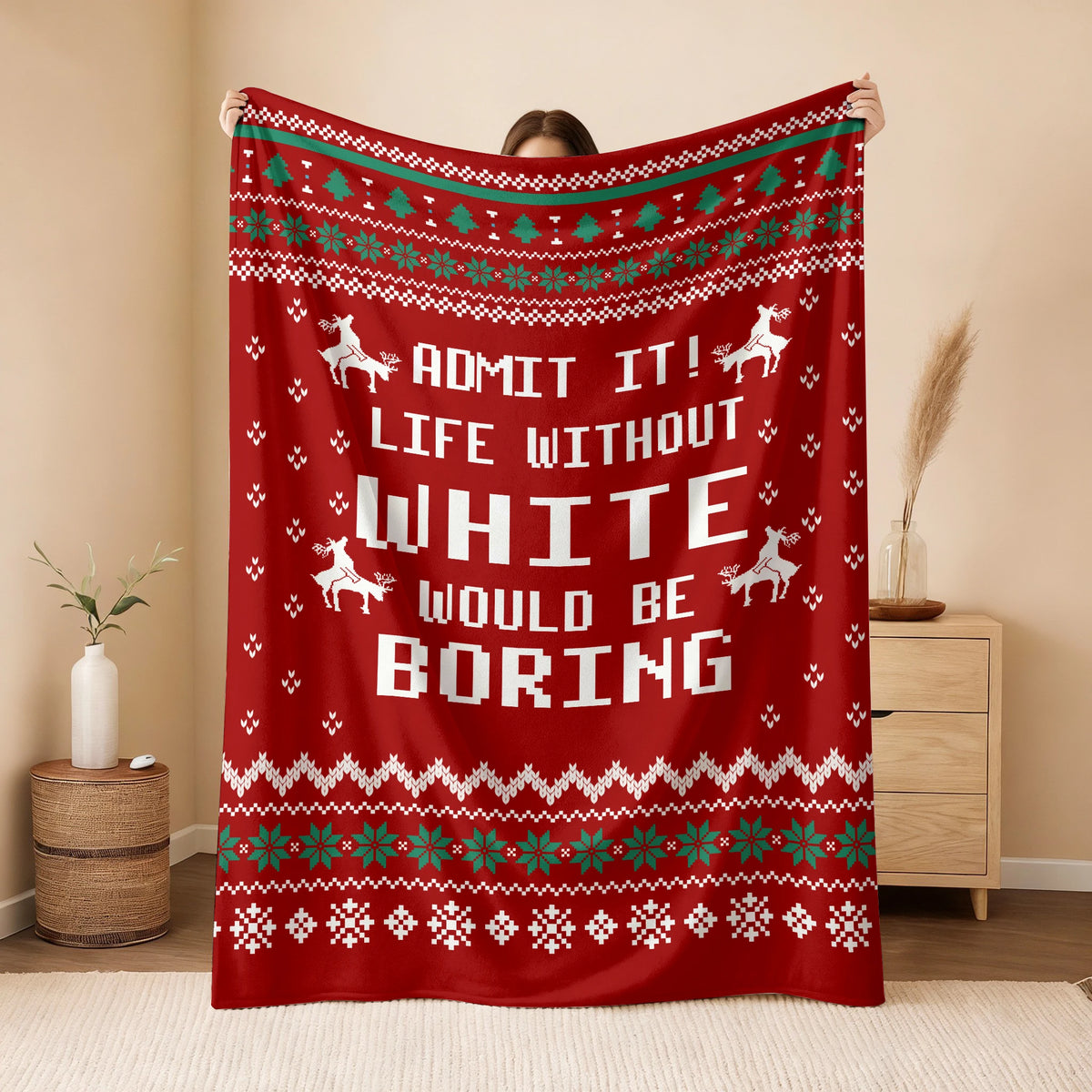 Life Without Your Name Would Be Boring Deer Red Christmas Blanket WHITE 13K1 BK25