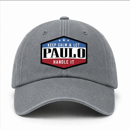 Keep Calm & Let Your Name Handle It Washed Cap PAULO 13K1 C87PF