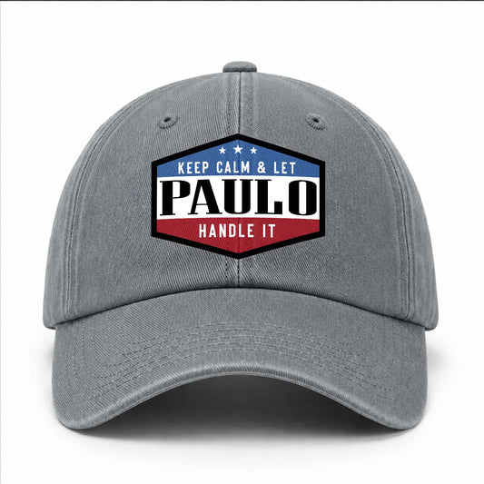Keep Calm & Let Your Name Handle It Washed Cap PAULO 13K1 C87PF