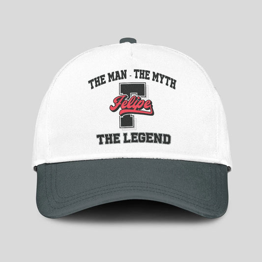 The Man The Myth The Legend Custom Initial Letter And Name Cap FELIPE 13K1 C38PF