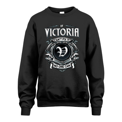 VICTORIA 13K1-510 Personalized  "Can’t Fix It No One Can"