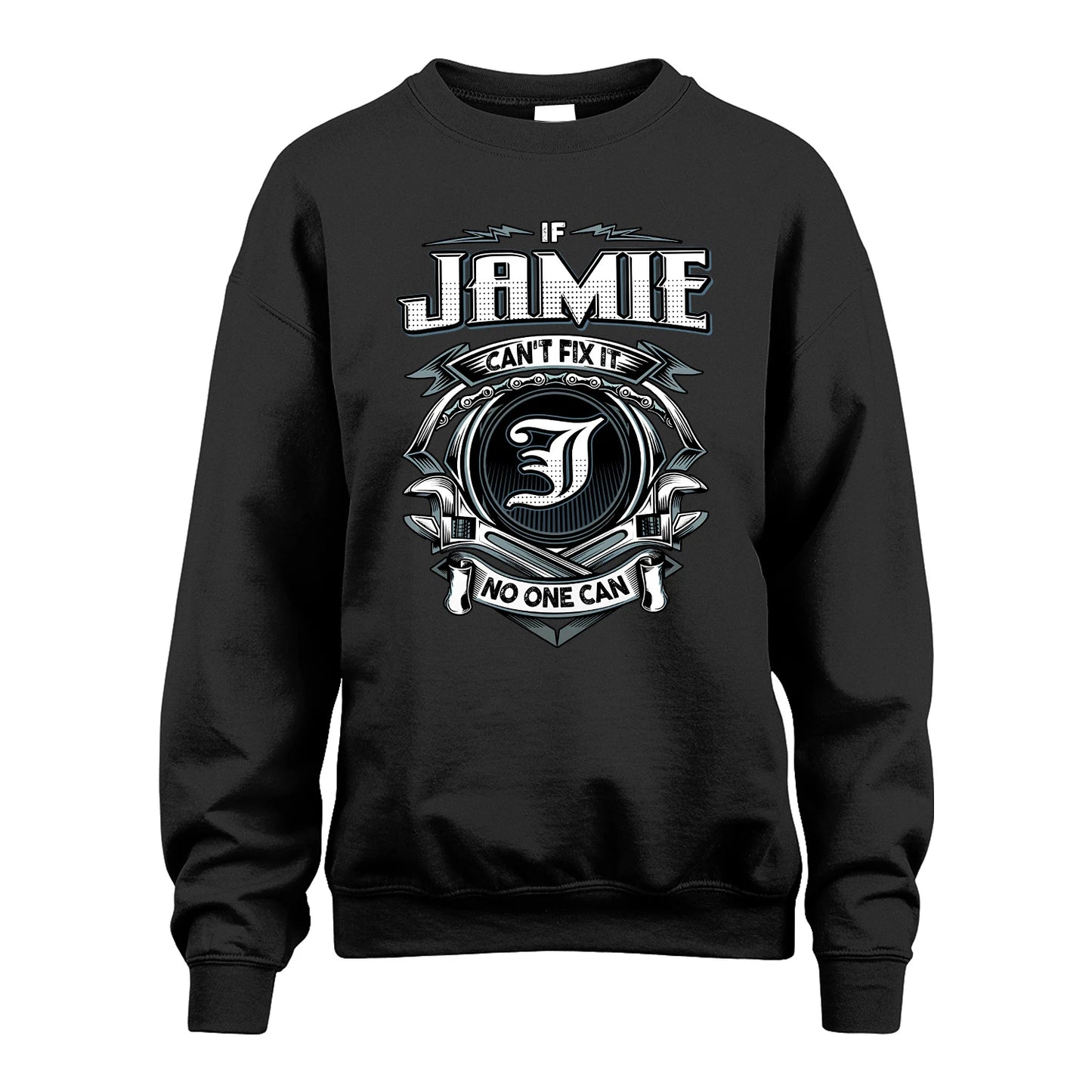 JAMIE 13K1-510 Personalized  "Can’t Fix It No One Can"