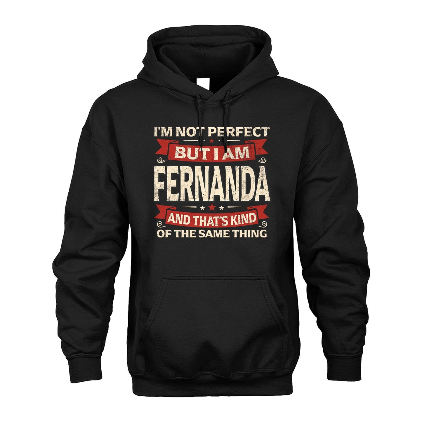 FERNANDA 13K1-566 I'm Not Perfect But I Am...