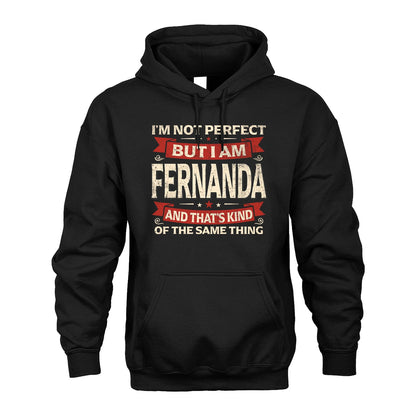 FERNANDA 13K1-566 I'm Not Perfect But I Am...