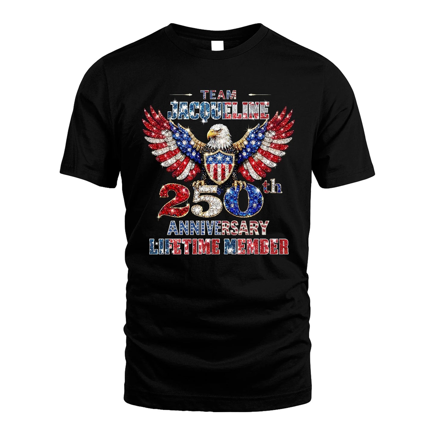 JACQUELINE 13K1-523 Personalized "Team...Lifetime Member" America 250 Design