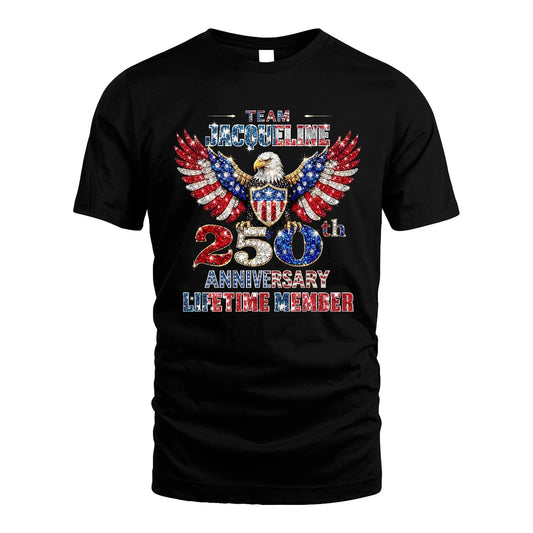 JACQUELINE 13K1-523 Personalized "Team...Lifetime Member" America 250 Design
