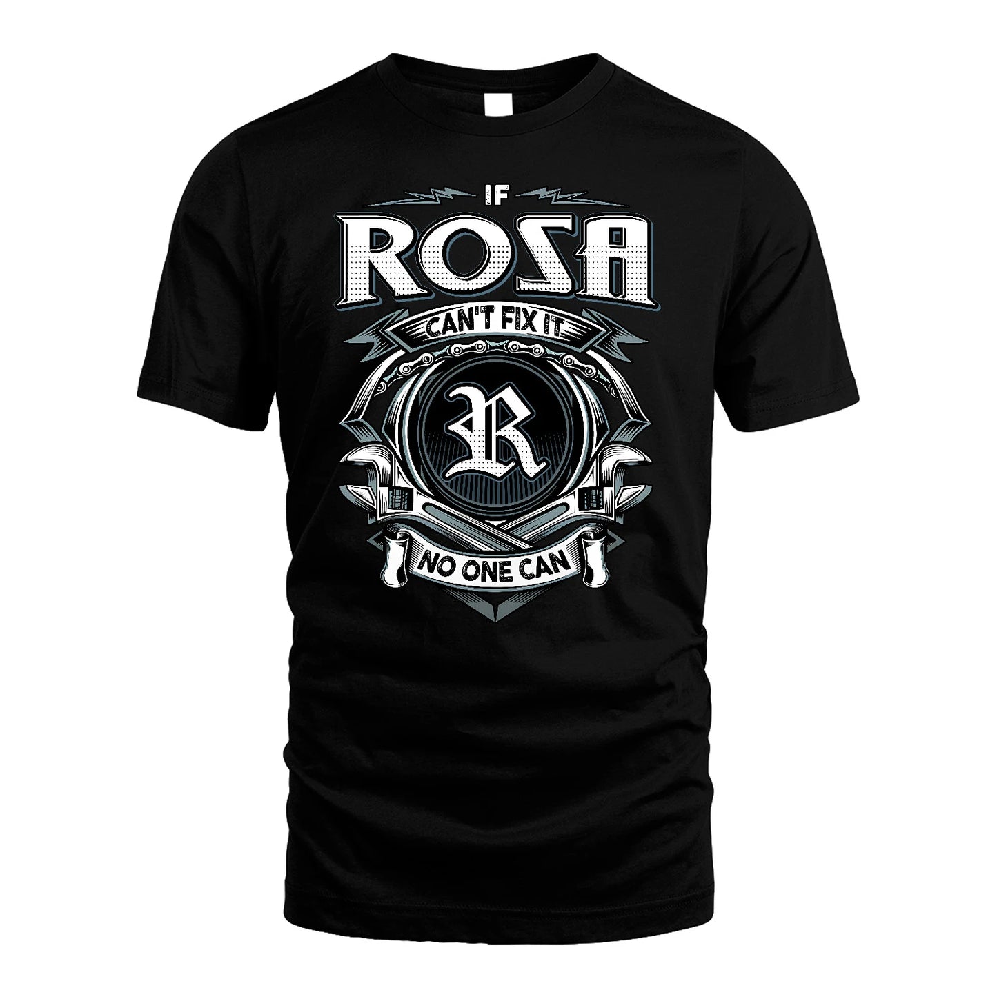 ROSA 13K1-510 Personalized  "Can’t Fix It No One Can"