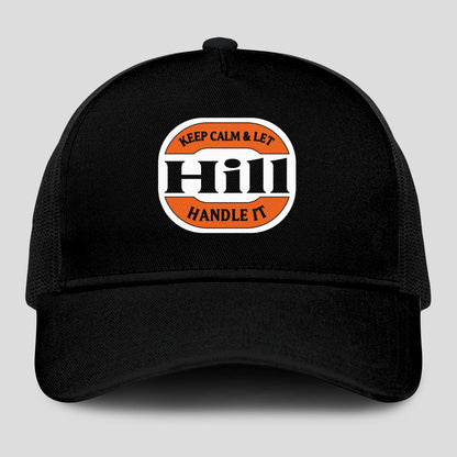 Keep Calm & Let Your Name Handle It Black Mesh Cap HILL 13K1 C199PF