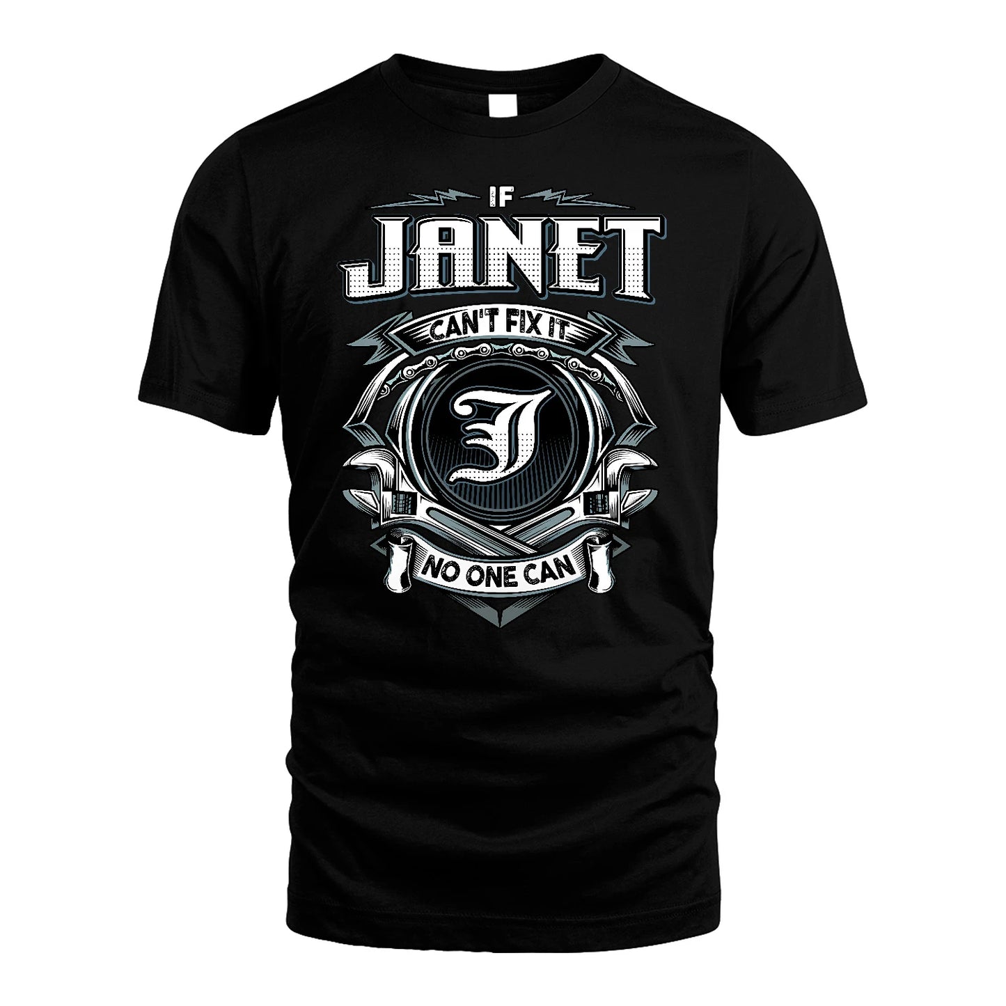 JANET 13K1-510 Personalized  "Can’t Fix It No One Can"
