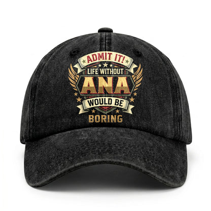 ANA-13K1-C10PF Admit It! Life Without ANA Would Be Boring
