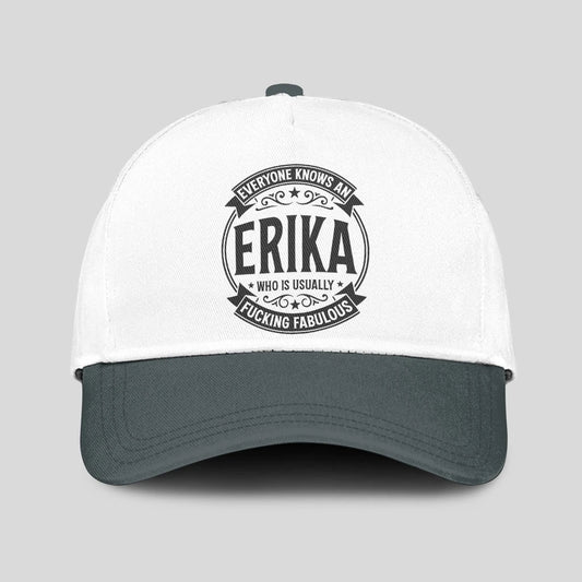 Everyone Knows A Name Who is Usually ... ERIKA 13K1 C27PF