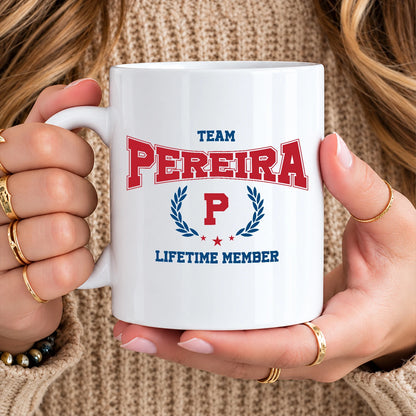 Team Your Name Lifetime Member Sporty Mug PEREIRA 13K1 MG09