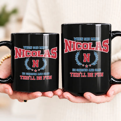 When God Made Your Name Personalized Mug NICOLAS 13K1 MG08
