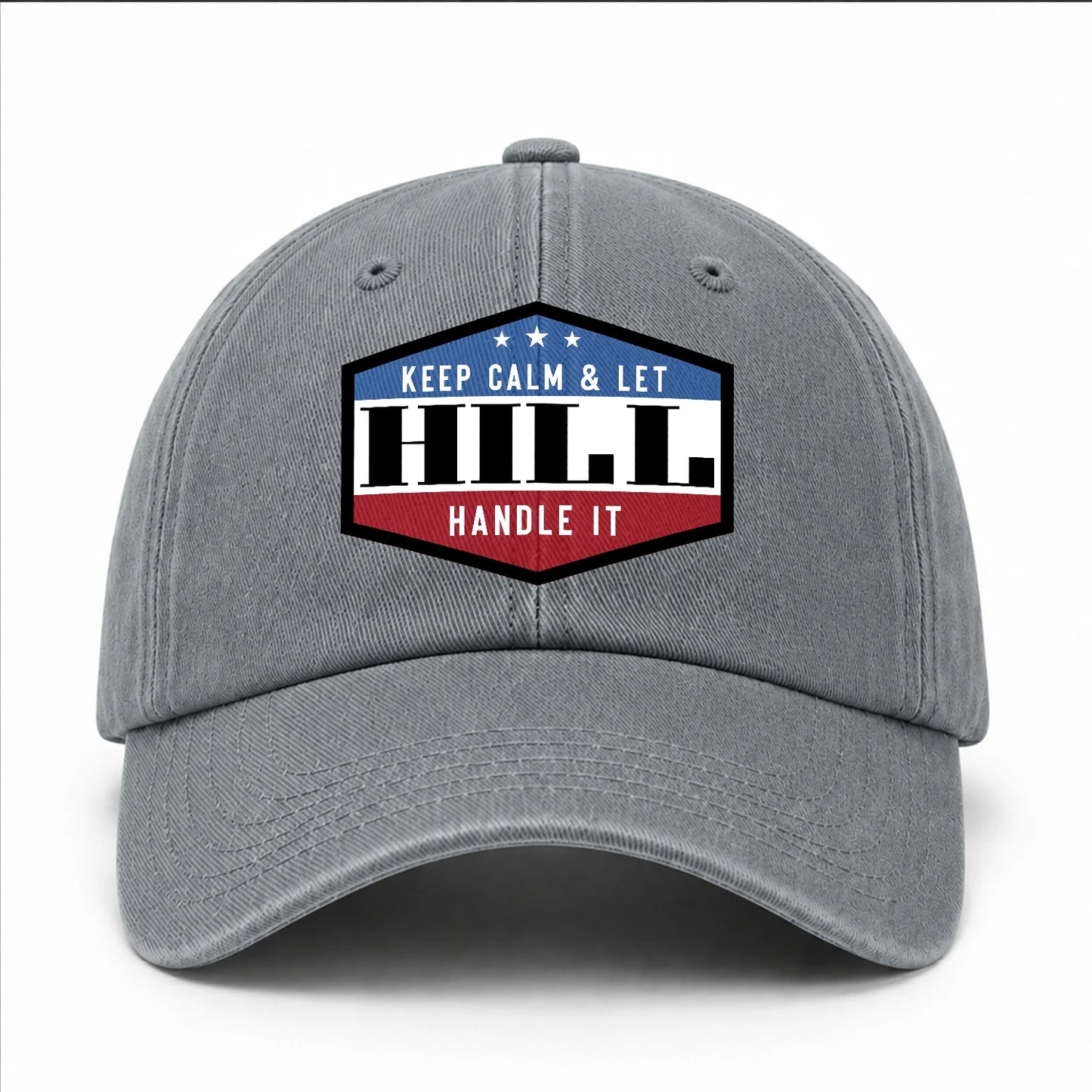 Keep Calm & Let Your Name Handle It Washed Cap HILL 13K1 C87PF