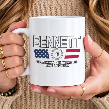 The Man The Myth The Legend Us Flag Mug BENNETT 13K1 MG23