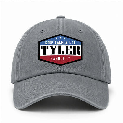 Keep Calm & Let Your Name Handle It Washed Cap TYLER 13K1 C87PF