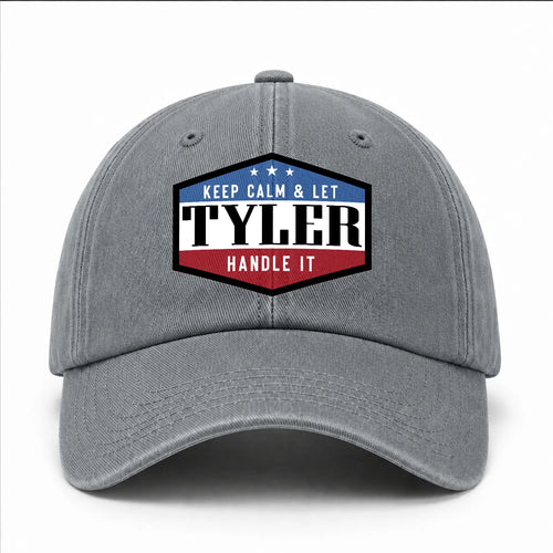 Keep Calm & Let Your Name Handle It Washed Cap TYLER 13K1 C87PF