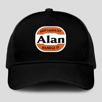 Keep Calm & Let Your Name Handle It Black Mesh Cap ALAN 13K1 C199PF