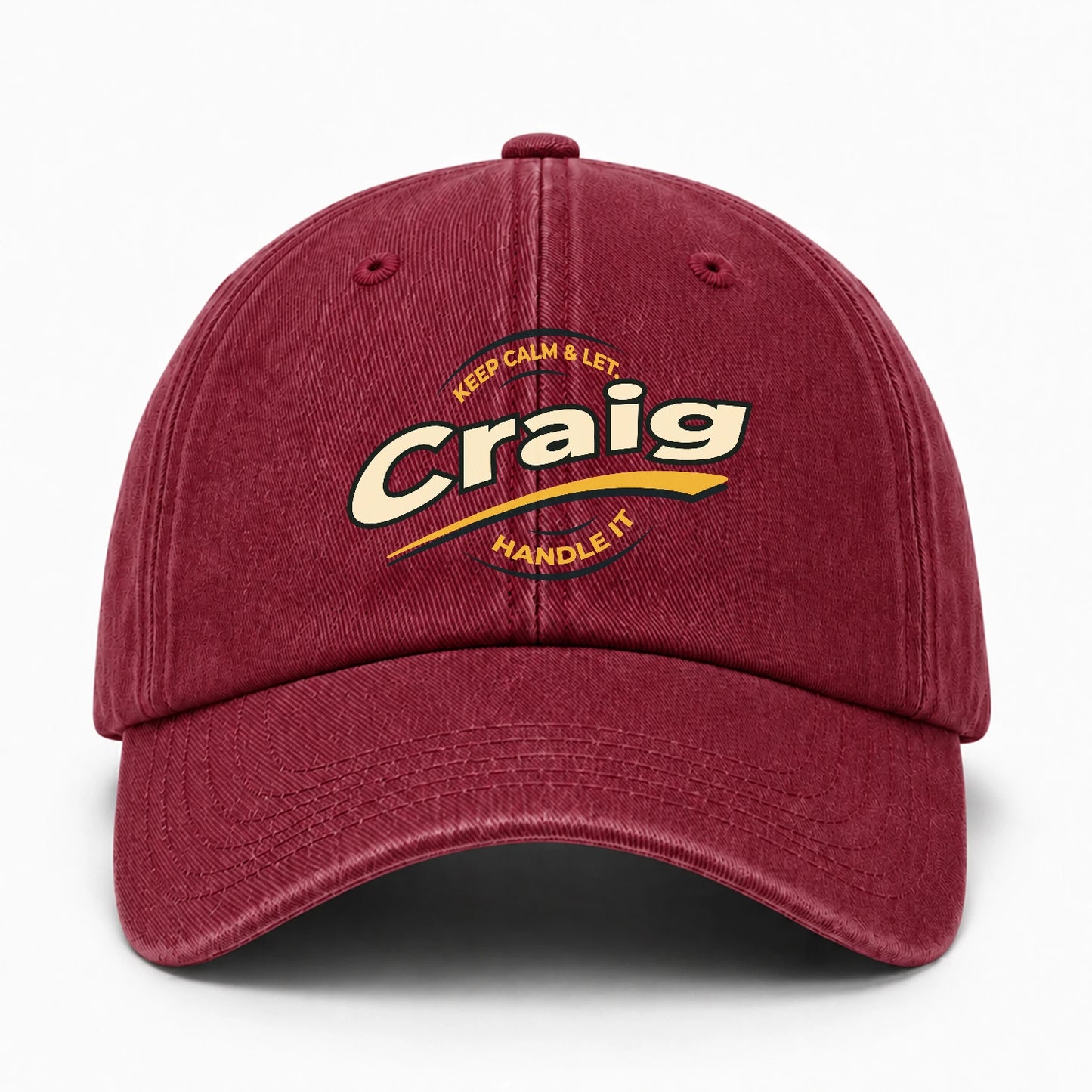 Keep Calm & Let Your Name Handle It Burgundy Washed Cap CRAIG 13K1 C105PF