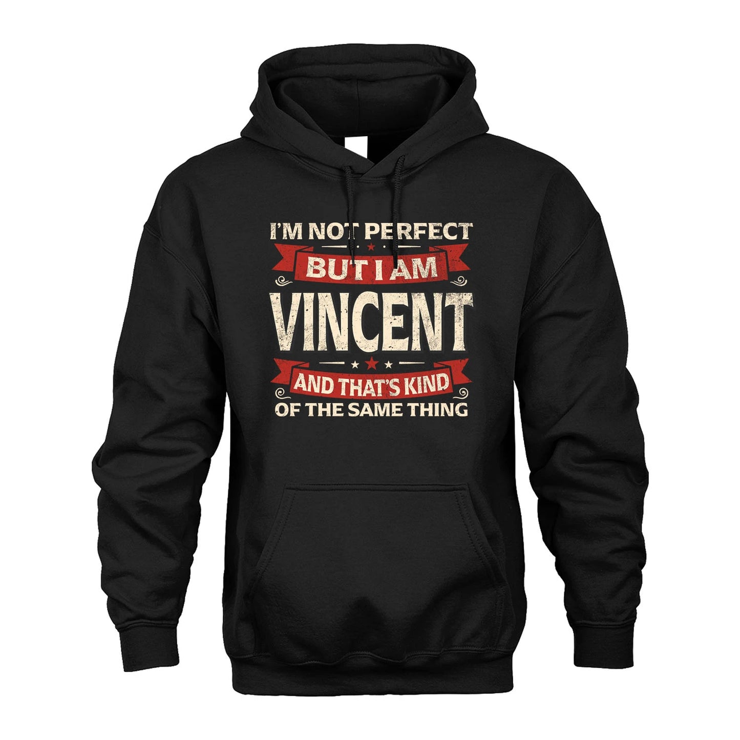 VINCENT 13K1-566 I'm Not Perfect But I Am...